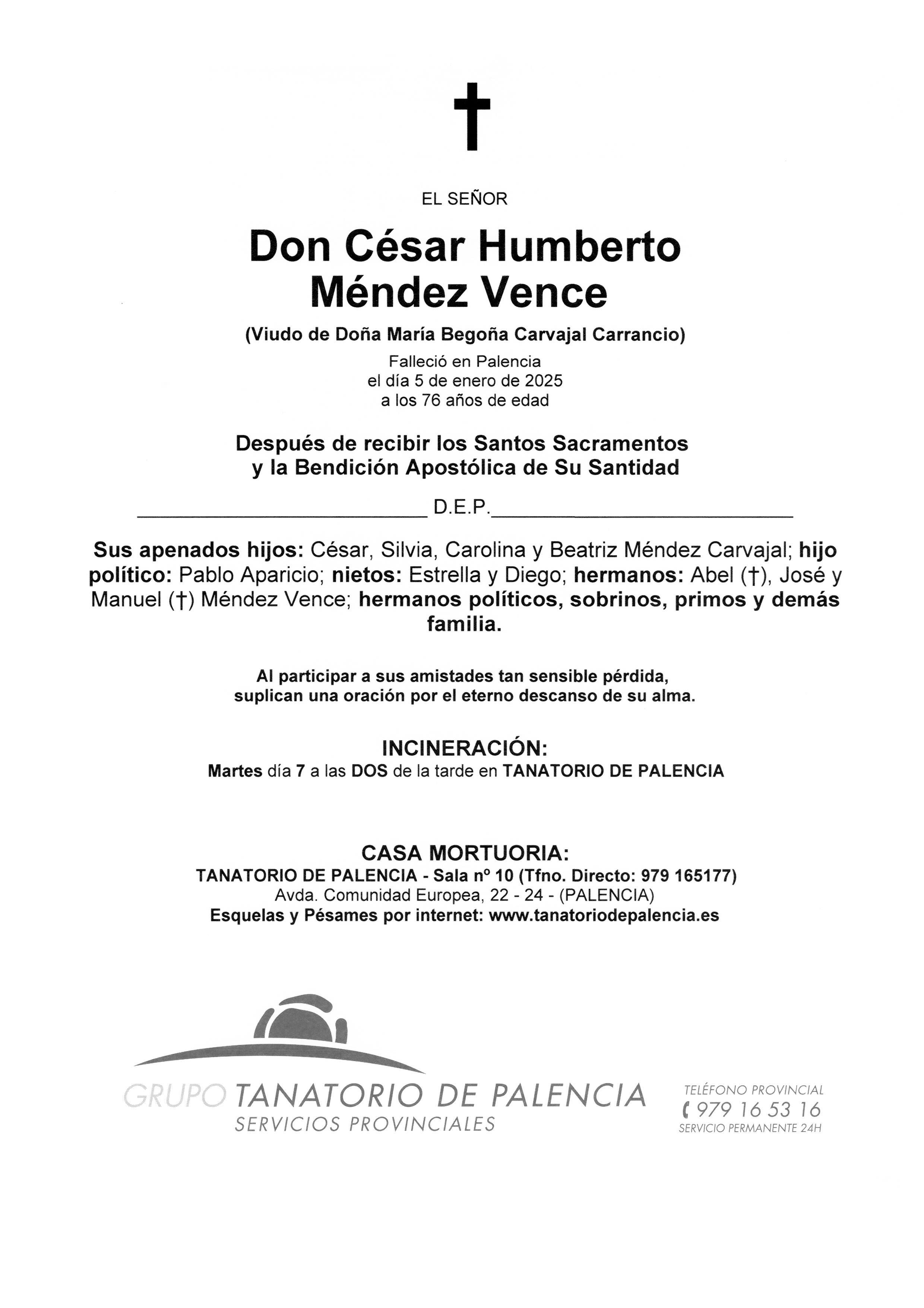 EL SEÑOR DON CÉSAR HUMBERTO MÉNDEZ VENCE